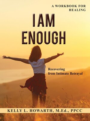 cover image of I Am Enough—Recovering from Intimate Betrayal